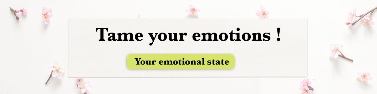 Tame your emotions